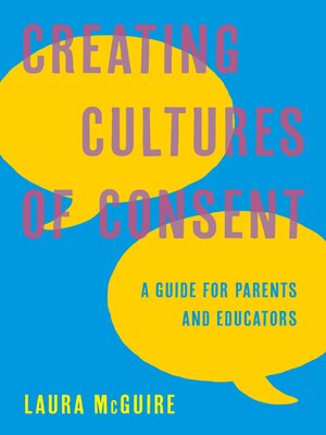 cover image of Creating Cultures of Consent
